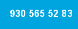 930 565 52 83 930 565 52 83